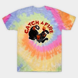 Catch a Fire T-Shirt